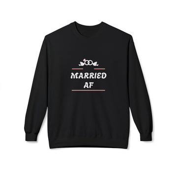 Married AF - Crewneck Sweatshirt - Valentine’s Day