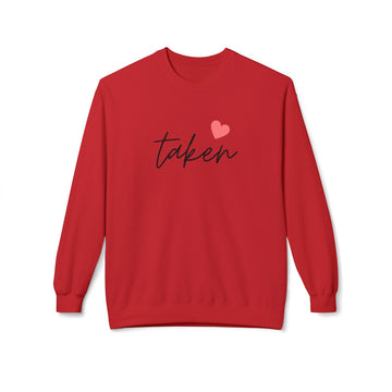 Already Taken - Crewneck Sweatshirt - Valentine’s Day