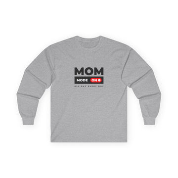 Mom Mode - Long Sleeve Tee