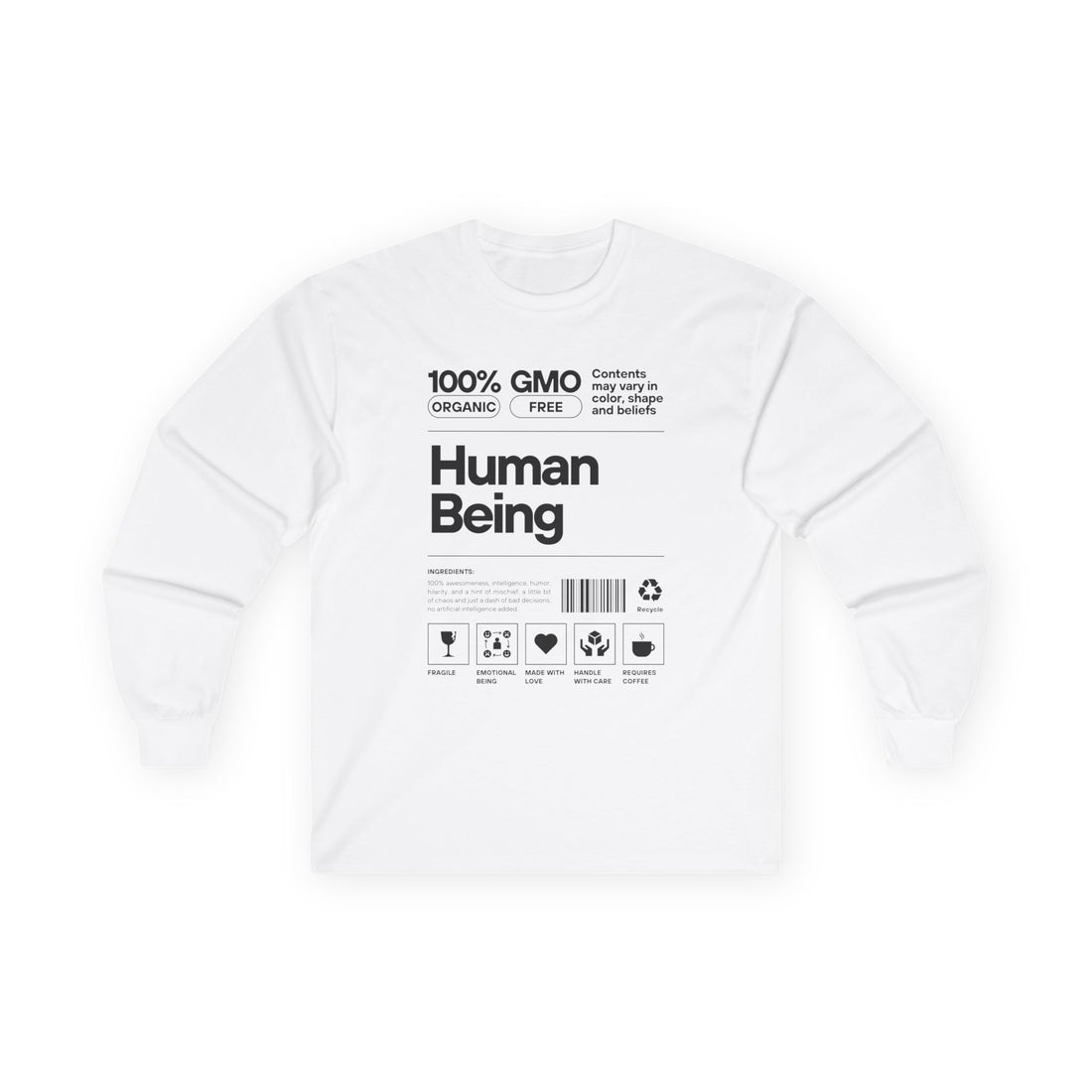 100% Human Being - Long Sleeve Tee